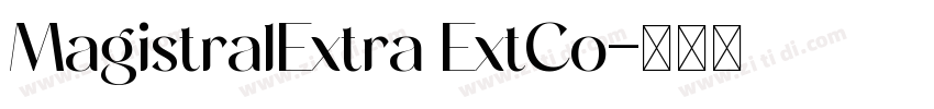 MagistralExtra ExtCo字体转换